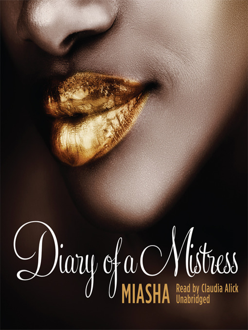 Title details for Diary of a Mistress by Miasha - Available